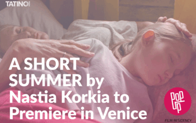 A SHORT SUMMER by Nastia Korkia to Premiere in Venice